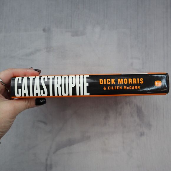 Fleeced Catastrophe Dick Morris Eileen McGann Hardcover Dustcover Set Of 2 - Picture 12 of 16
